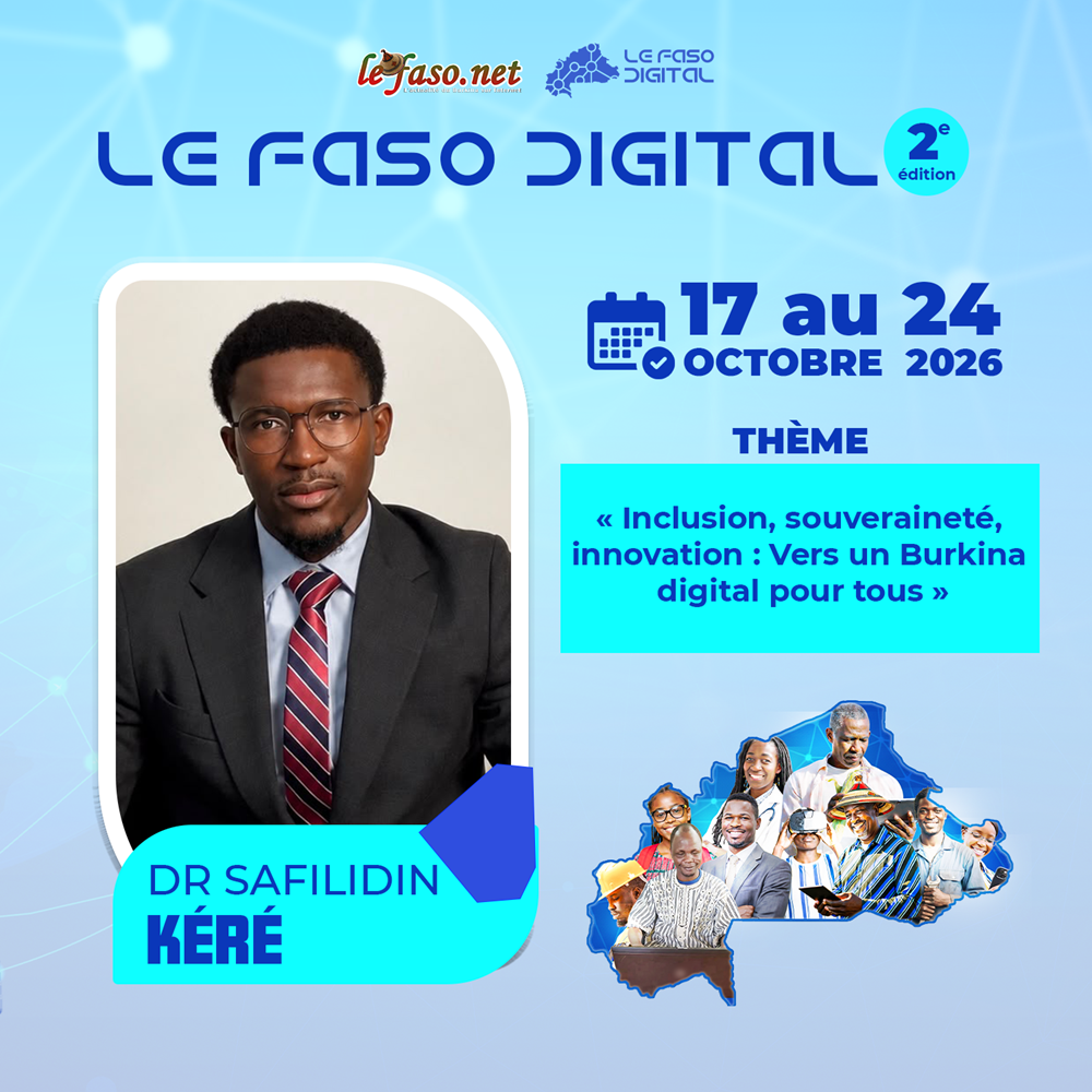 Les 100 Visages du Burkina Digital : Dr Safilidin Kéré, l'économiste qui vulgarise le numérique africain