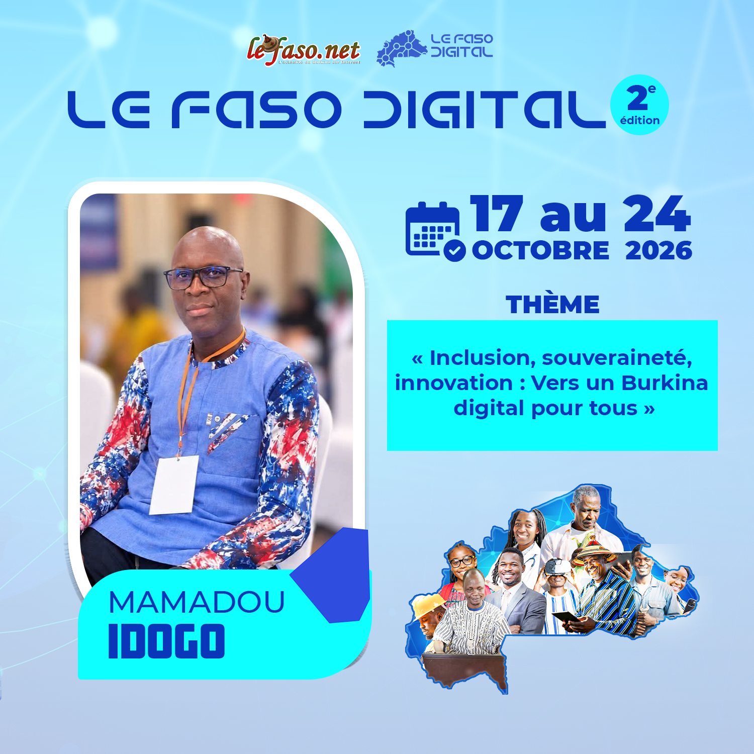 Les 100 Visages du Burkina Digital : Mamadou IDOGO, faire le lien entre technologie, marché et usages