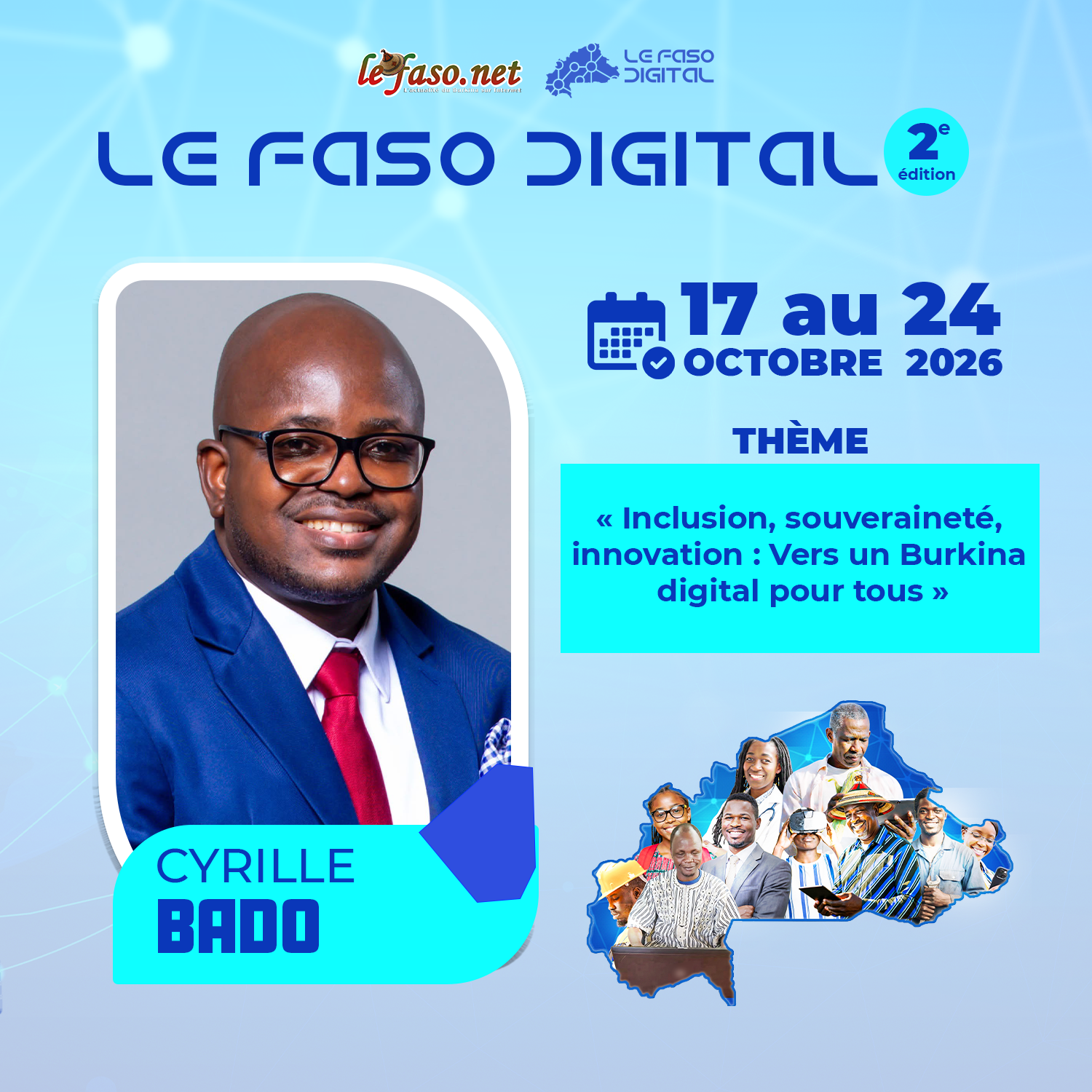 Les 100 Visages du Burkina Digital : Cyrille Bado, rendre visibles les talents et les ambitions de l’Afrique